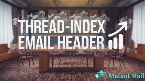 What Is Thread Index On Email