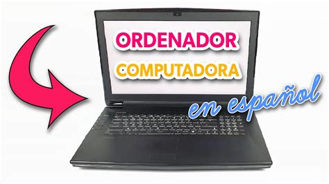 what is to use the computer in spanish