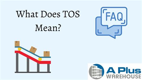 what is tos mean