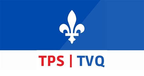 what is tps and tvq in quebec