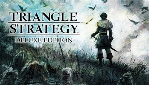what is triangle strategy deluxe edition