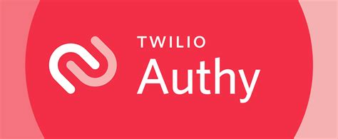 what is twilio authy