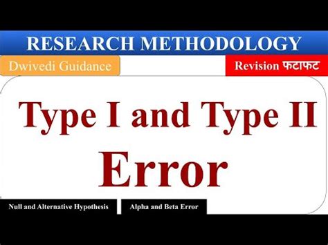 what is type 2 error in research methodology