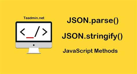what is use of json stringify and json parse () method in javascript