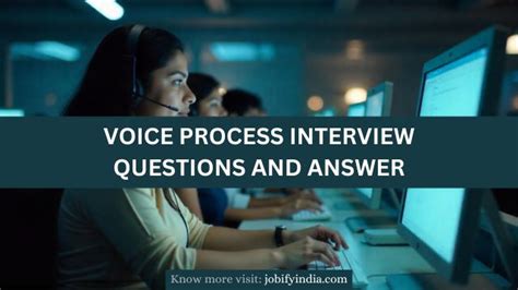 What Is Voice Process Interview Questions