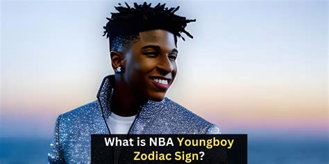 what is youngboy zodiac sign