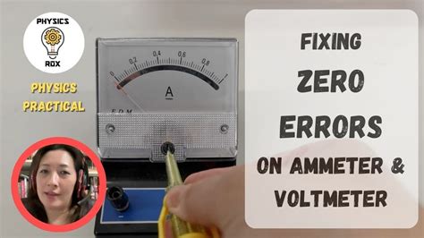 What Is Zero Error Of Ammeter And Voltmeter