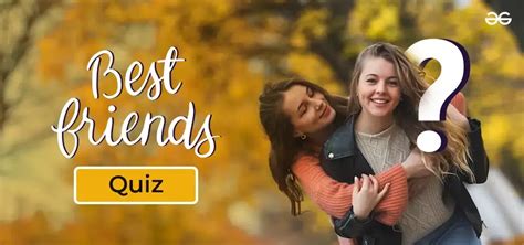 what kind of best friend are you quiz