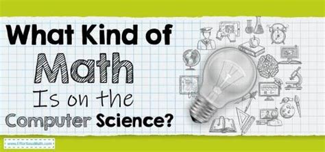 what kind of math is needed for computer science