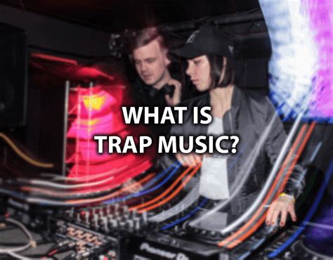 what kind of music is trap