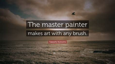 What Makes A Master Painter