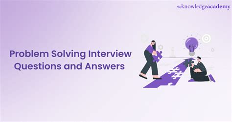 what makes you a great problem solver interview question