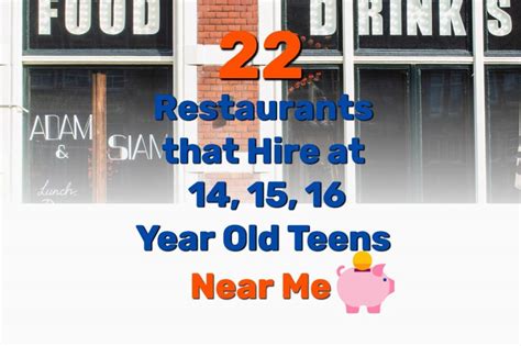 10 Places That Hire 14 and 15 Year Olds Jobs for Teens Near me