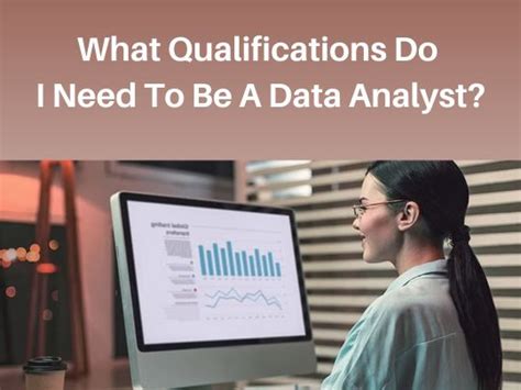 what qualifications does a data analyst need