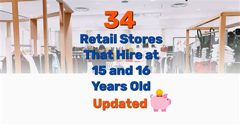 50 Retail Stores That Hire at Ages 14, 15, 16, & 17 First Quarter Finance