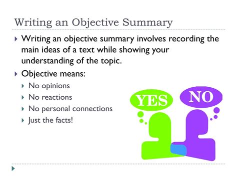 what should an objective summary not include