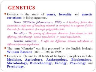 what term refers to the study of heredity and variation in organisms
