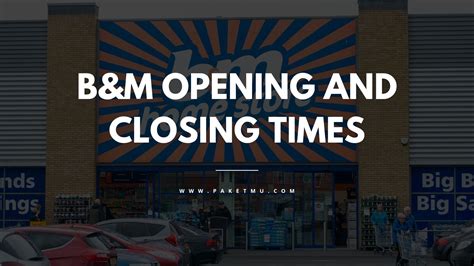 What Time Does B&M Close Halifax