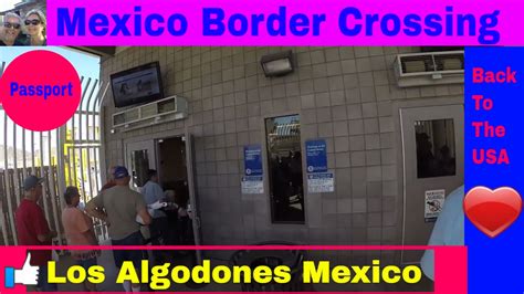 What Time Does Los Algodones Border Close