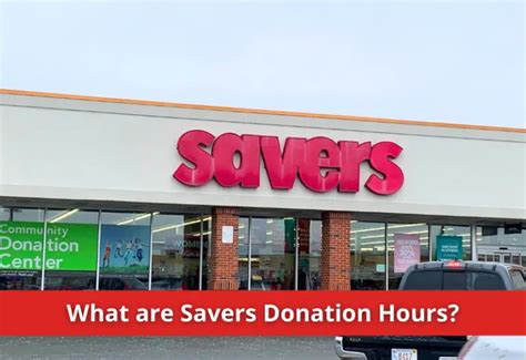 What Time Does Savers Accept Donations
