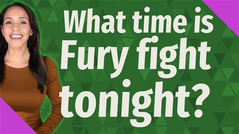what time is fury fighting tonight