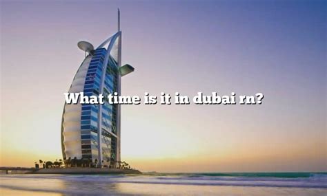 what time is in dubai rn