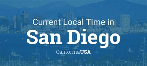 what time is it in california usa san diego