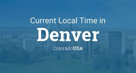 what time is it in denver now