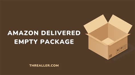 What To Do If Amazon Package Is Empty