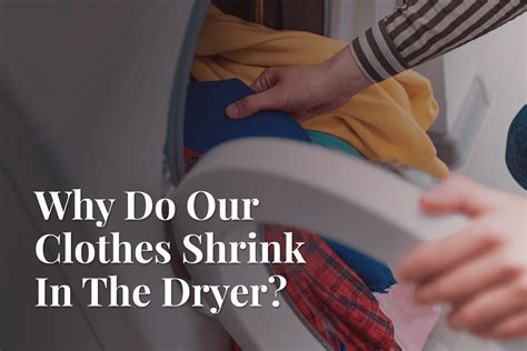 What To Do If Something Shrinks In The Dryer