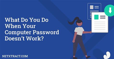what to do if your computer password doesn't work