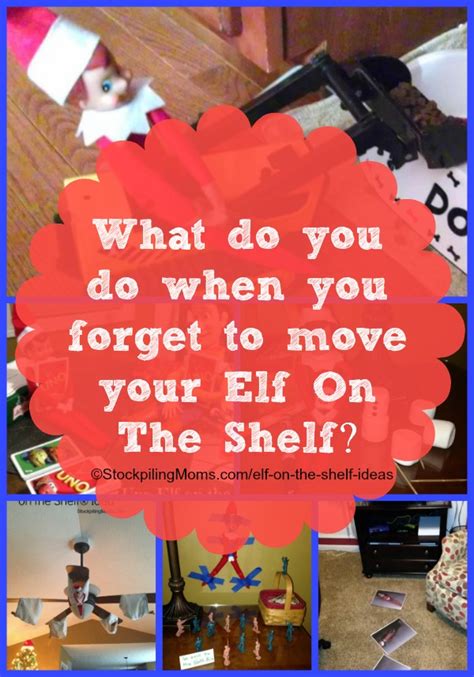 What To Do If Your Elf On The Shelf Doesn't Move