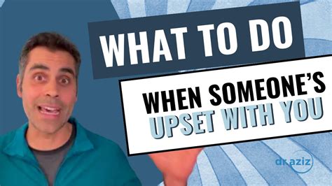 what to do when she is upset with you