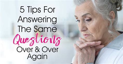 What To Do When Someone With Dementia Keeps Asking The Same Question