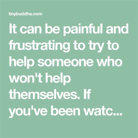 What To Do When Someone Won't Help Themselves