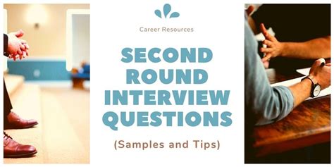 what to expect in a second round interview
