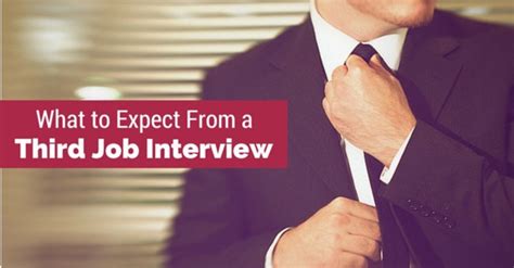 what to expect in a third job interview