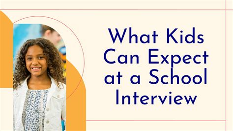 what to expect in school interview