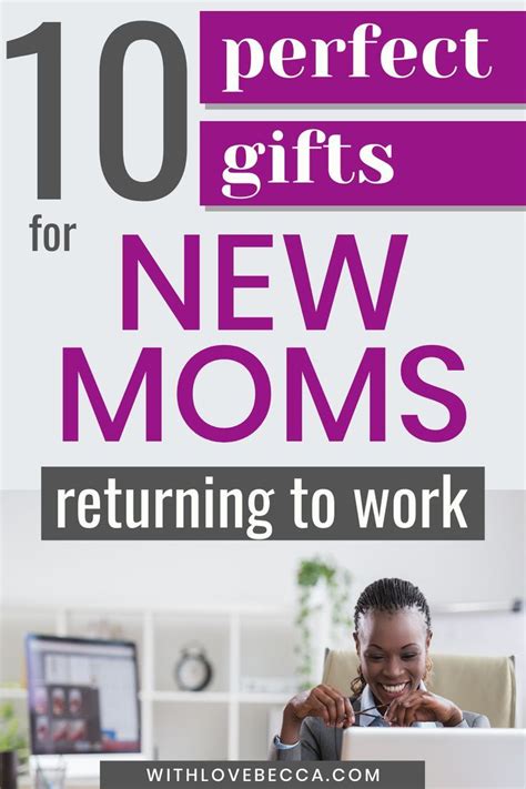 what to get a mom returning to work