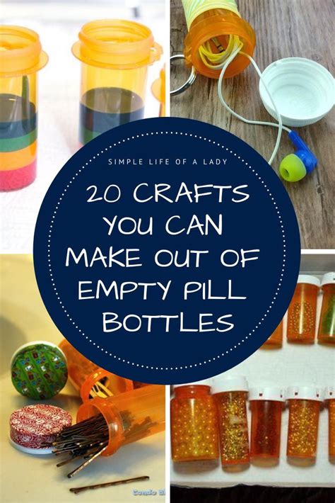 What To Make With Empty Pill Bottles