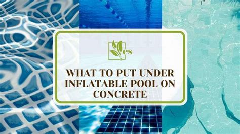 What To Put Under A Inflatable Pool
