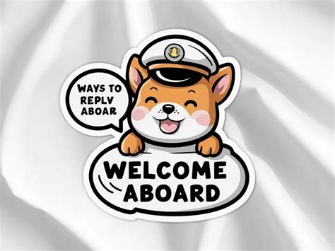 what to reply when someone says welcome aboard