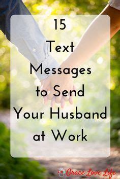 what to text your husband at work