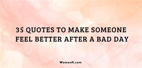 what to write to make someone feel better