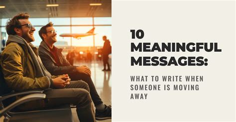 what to write when someone is moving