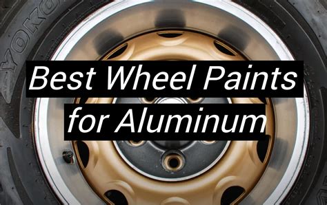what type of paint to use on aluminum rims