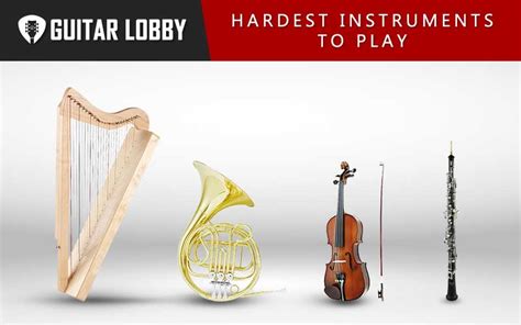 What is the Hardest Instrument to Play? Top 10 Picks