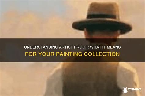 What Does Artist Proof Mean