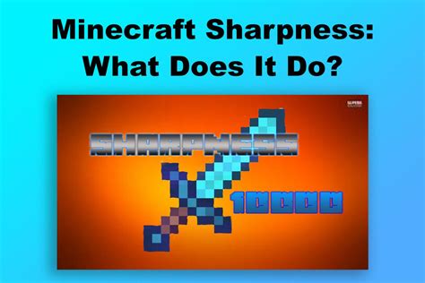 What does sharpness do in minecraft