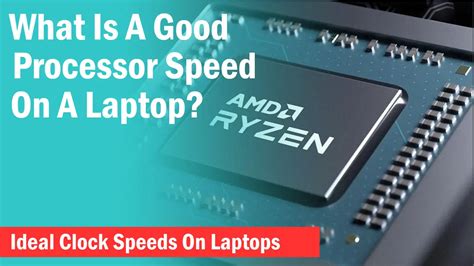what is a fast processor speed for a laptop